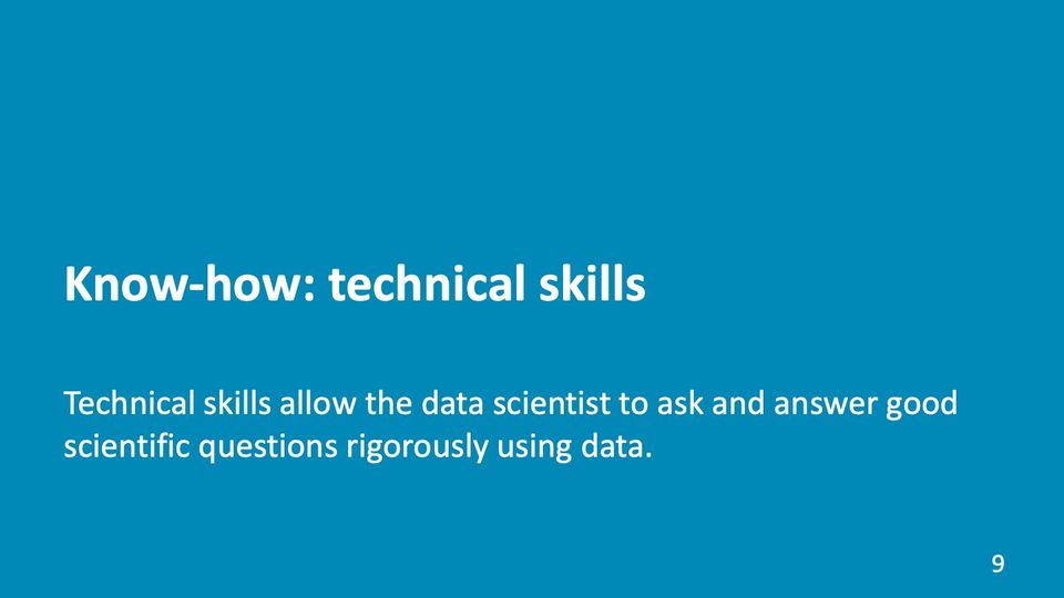 Slide 9: Know-how: technical skills; its text follows