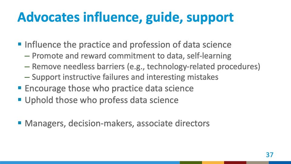 Slide 37: Advocates influence, guide, support; its text follows