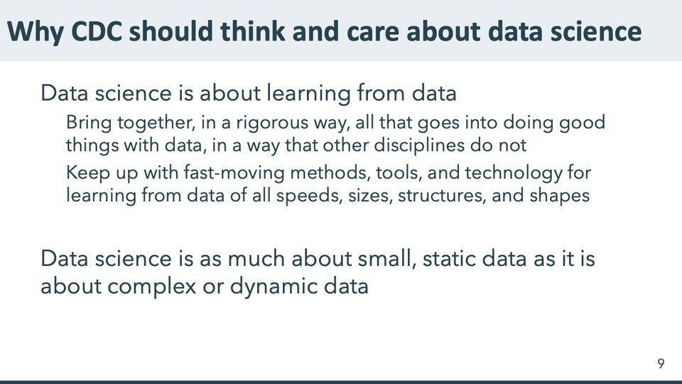Slide 9: Why CDC should think and care about data science; its text follows