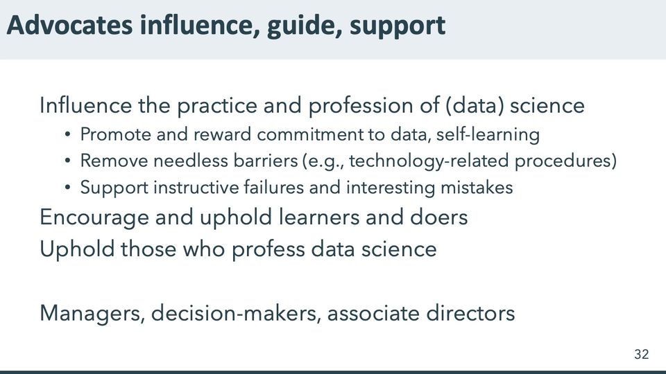 Slide 32: Advocates influence, guide, support; its text follows