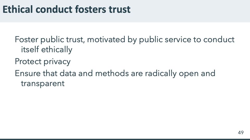 Slide 49: Ethical conduct fosters trust; its text follows