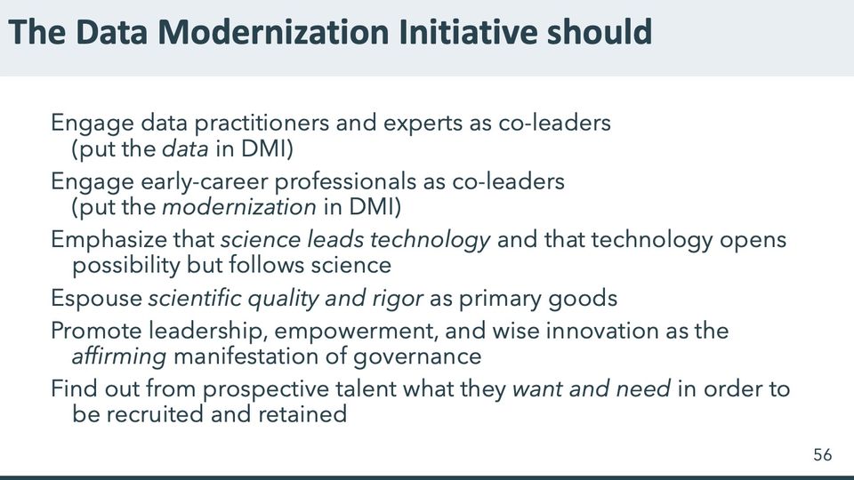 Slide 56: The Data Modernization Initiative should; its text follows