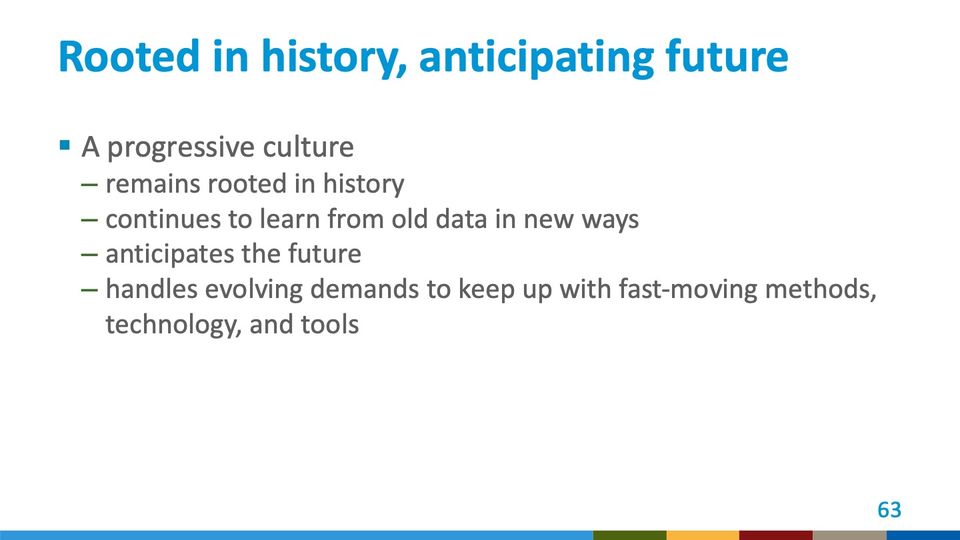 Slide 63: Rooted in history, anticipating future; its text follows