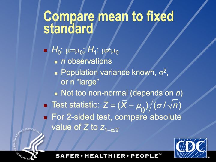 Slide 71: Compare mean to fixed standard [known variance]