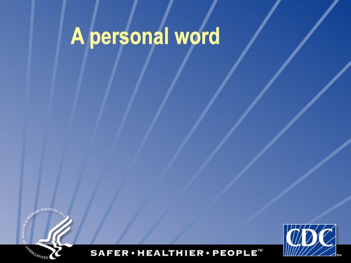 Slide 141: A personal word; its text follows
