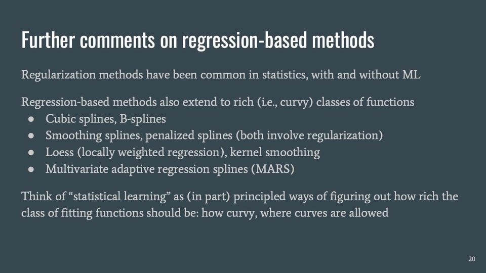 Slide 20: Further comments on regression-based methods; its text follows