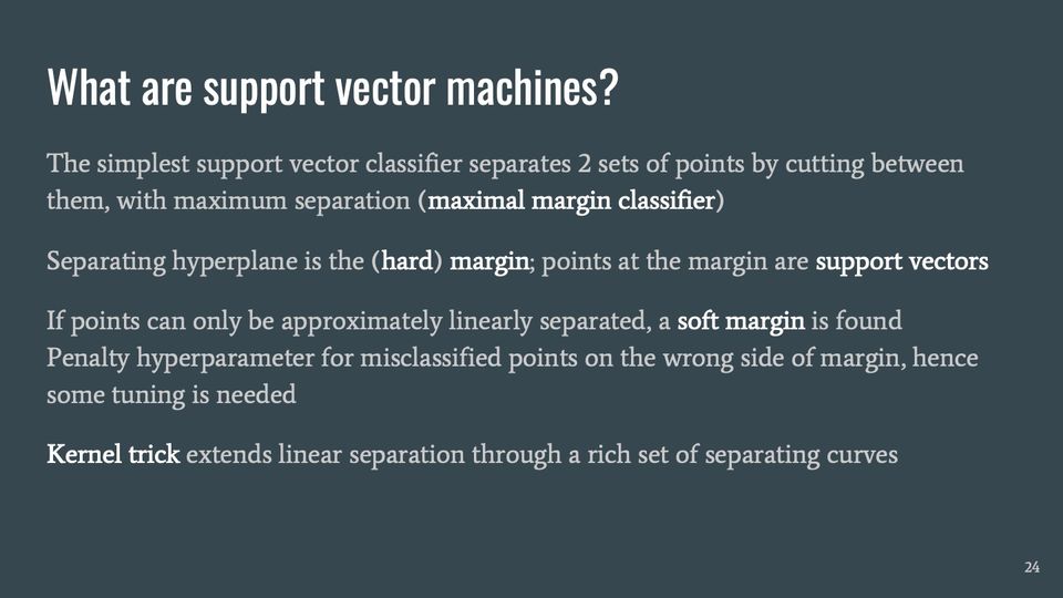 Slide 24: What are support vector machines?; its text follows