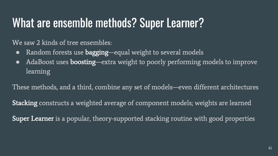 Slide 41: What are ensemble methods? Super Learner?; its text follows