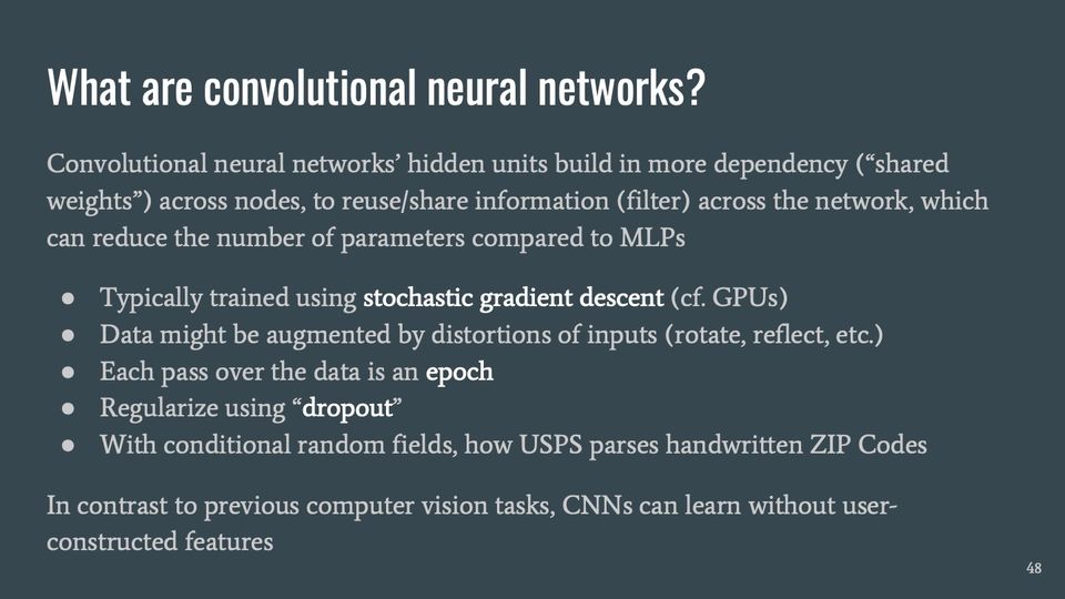 Slide 48: What are convolutional neural networks?; its text follows