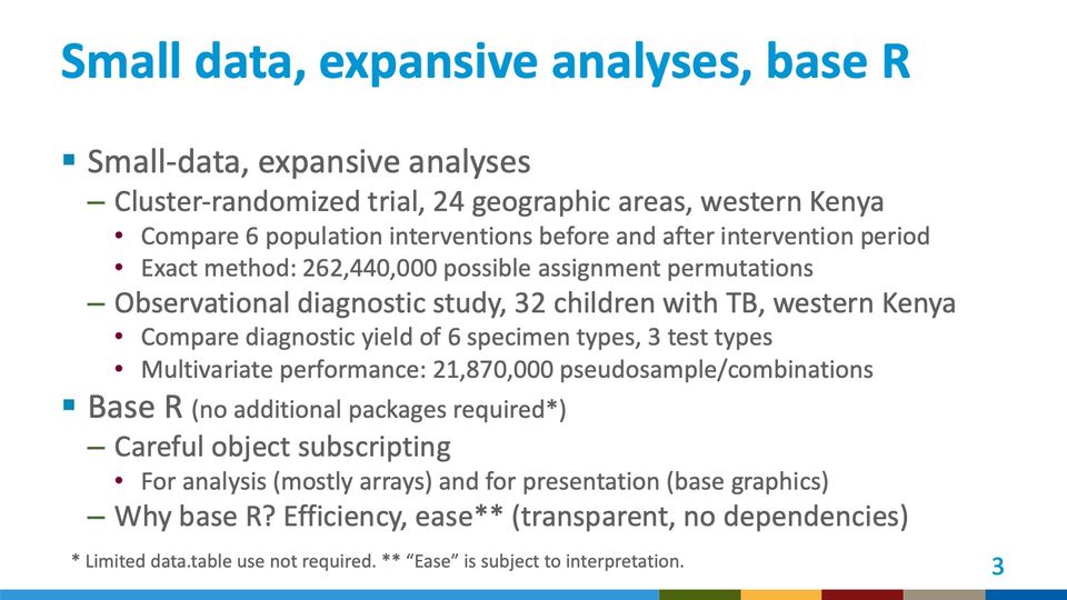 Slide 3: Small data, expansive analyses, base R; its text follows