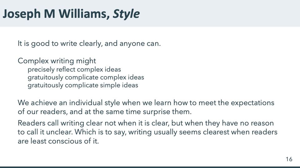 Slide 16: Joseph M Williams, Style; its text follows