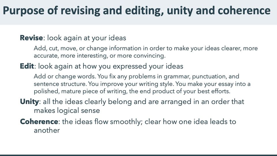 Slide 51: Purpose of revising and editing, unity and coherence; its text follows